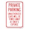 Signmission Private Parking Unauthorized Cars Will B Heavy-Gauge Aluminum Sign, 12" x 18", A-1218-23261 A-1218-23261 - alternate 1